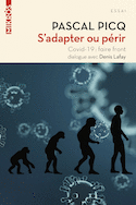 S'adapter ou périr